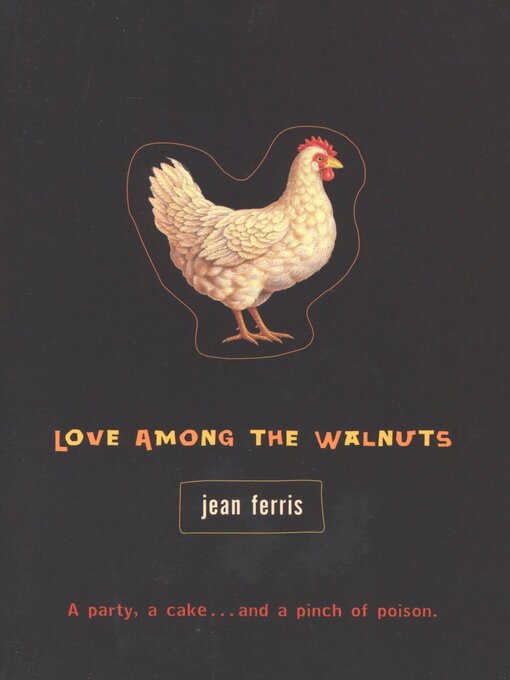 Title details for Love Among the Walnuts by Jean Ferris - Available